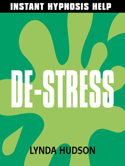 Title details for Instant De-Stress by Lynda Hudson - Wait list